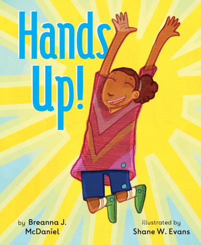 Hands Up! by Breanna J McDaniel.  A girl jumps in the air with her hands high above her head.  The sun shines in the background. 