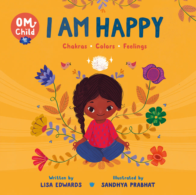 Om Child: I Am Happy