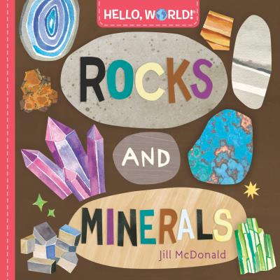Hello World! Rocks and Minerals