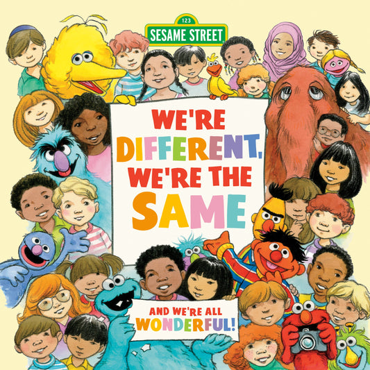 Sesame Street.  The title of the book centres the page, a diverse group of children and many Sesame Street characters are circled around the title. 