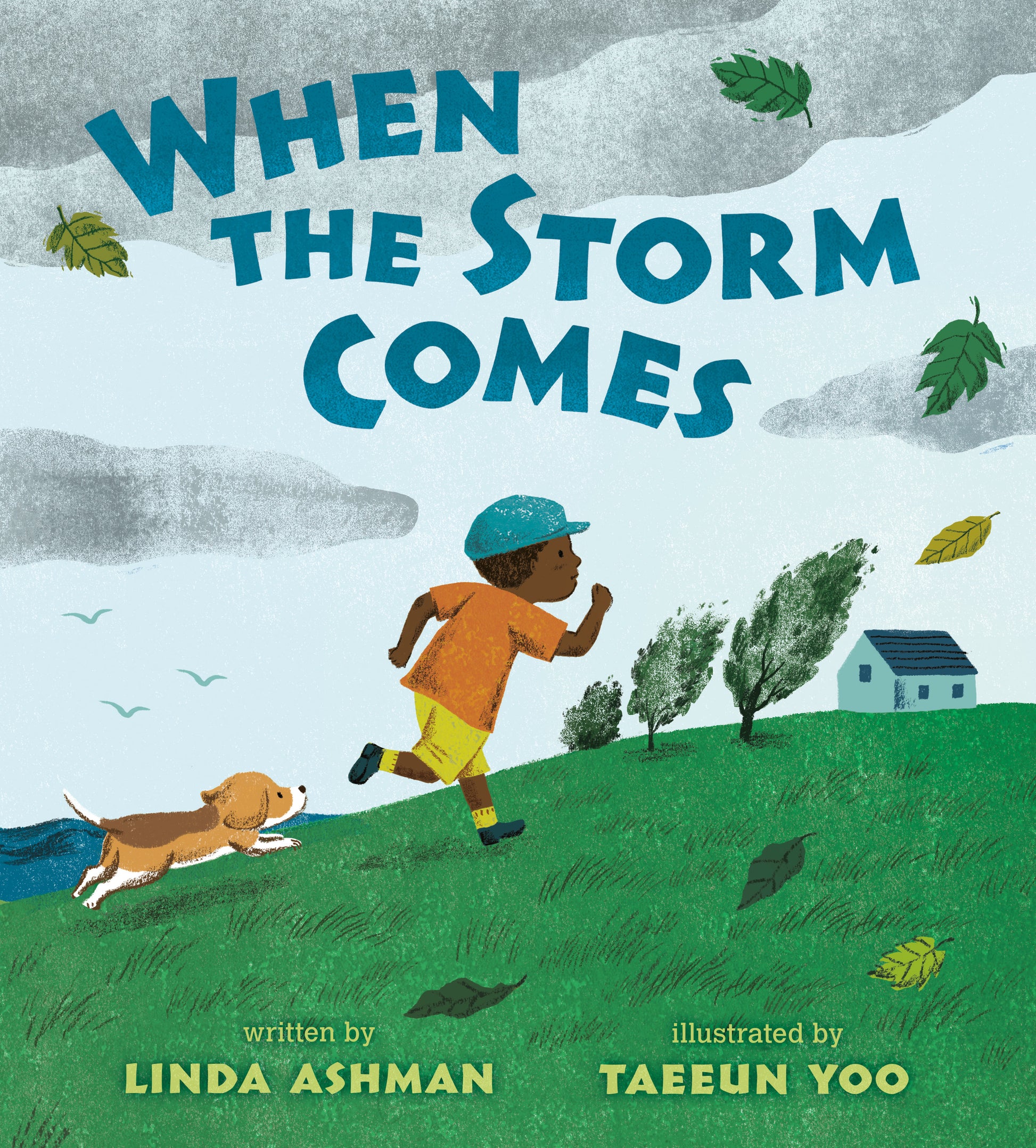 When The Storm Comes by Linda Ashman.  A young boy and his dog run toward a house in the distance, storm clouds are above and leaves are blowing around. 