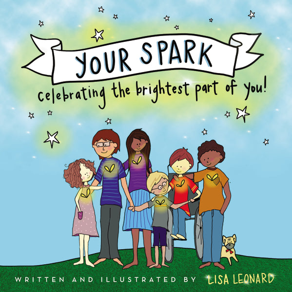 Your Spark by Lisa Leonard. A group of children hold hands and embrace each other, smiling.